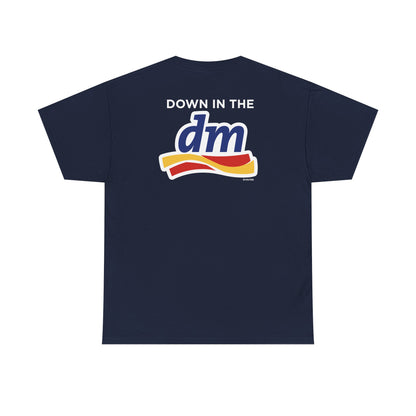 Down in the DM Tee
