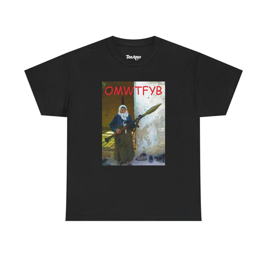 OMWTFYB Tee