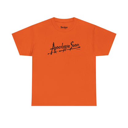 Apocalypse Soon Tee
