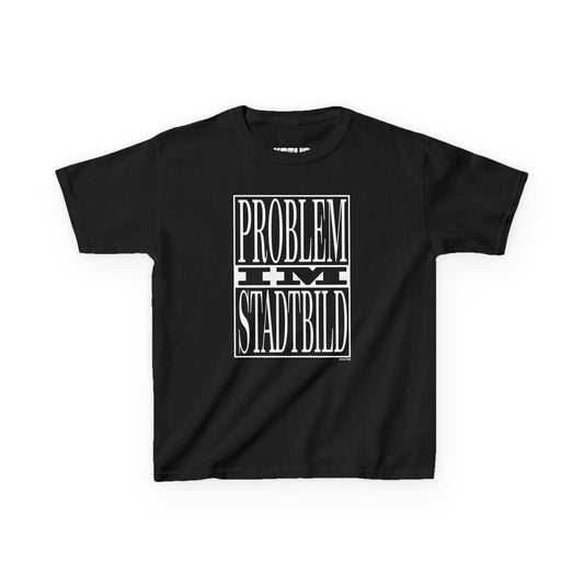 Problem Im Stadtbild Logo Kids Tee