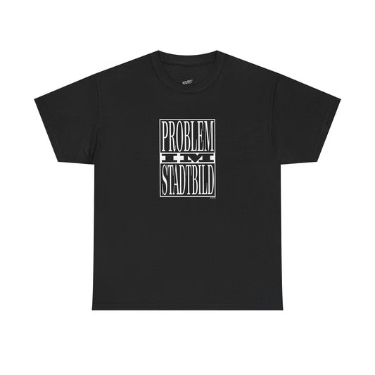 Problem im Stadtbild Logo Tee