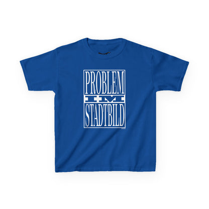 Problem Im Stadtbild Logo Kids Tee