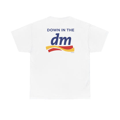 Down in the DM Tee