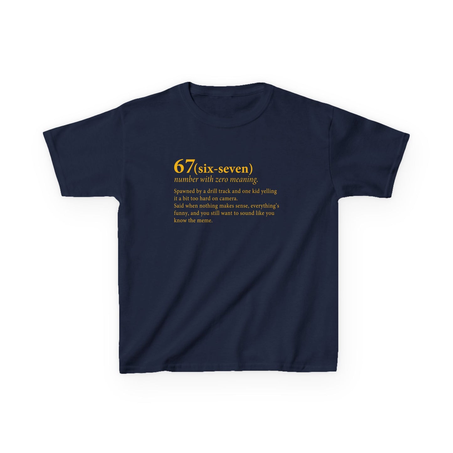 67 Six Seven Dictionary Kids Tee