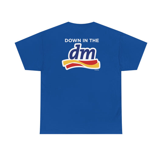 Down in the DM Tee